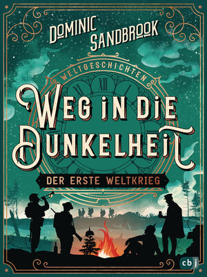 cover image of Weltgeschichte(n)--Weg in die Dunkelheit. Der Erste Weltkrieg